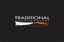 TRADITIONAL SHAVE MASTERS
