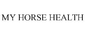 MY HORSE HEALTH