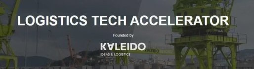 LOGISTICS TECH ACCELERATOR FOUNDED BY KALEIDO IDEAS & LOGISTICS