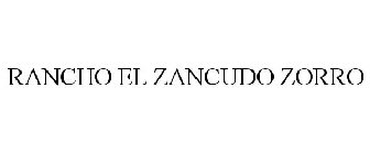 RANCHO EL ZANCUDO ZORRO