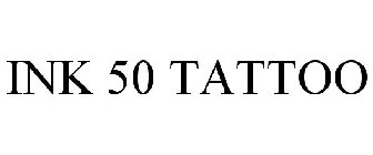INK 50 TATTOO