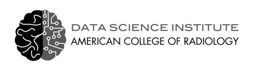 DATA SCIENCE INSTITUTE AMERICAN COLLEGEOF RADIOLOGY