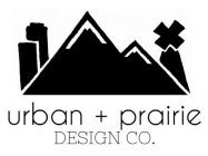 URBAN + PRAIRIE DESIGN CO.