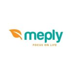 MEPLY FOCUS ON LIFE