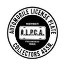 AUTOMOBILE LICENSE PLATE COLLECTORS ASSN. MEMBER A.L.P.C.A. FOUNDED 1954