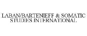 LABAN/BARTENIEFF & SOMATIC STUDIES INTERNATIONAL