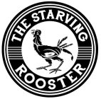 THE STARVING ROOSTER