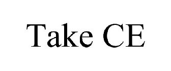 TAKE CE