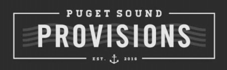 PUGET SOUND PROVISIONS EST. 2016