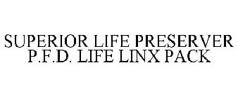 SUPERIOR LIFE PRESERVER P.F.D. LIFE LINX PACK