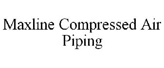 MAXLINE COMPRESSED AIR PIPING