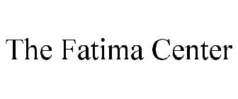 THE FATIMA CENTER