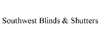 SOUTHWEST BLINDS & SHUTTERS