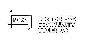 NCRC CENTER FOR COMMUNITY COHESION