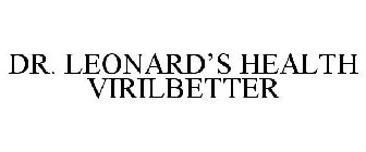 DR. LEONARD'S HEALTH VIRILBETTER