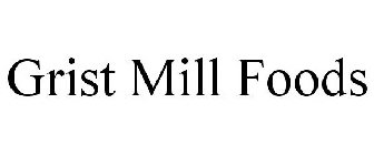 GRIST MILL FOODS