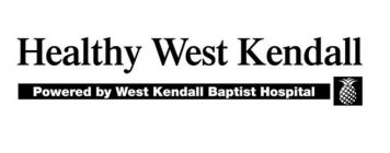 HEALTHY WEST KENDALL POWERED BY WEST KENDALL BAPTIST HOSPITAL