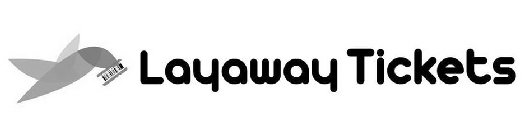 LAYAWAY TICKETS