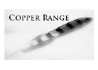 COPPER RANGE