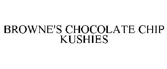 BROWNE'S CHOCOLATE CHIP KUSHIES