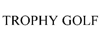TROPHY GOLF