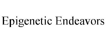 EPIGENETIC ENDEAVORS