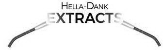 HELLA-DANK EXTRACTS