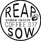 REAP SOW COFFEE