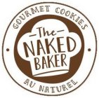 GOURMET COOKIES, THE NAKED BAKER, AU NATUREL