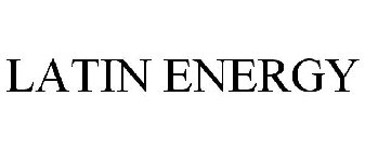 LATIN ENERGY