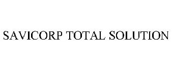 SAVICORP TOTAL SOLUTION