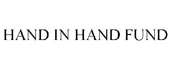 HAND IN HAND FUND