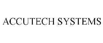 ACCUTECH SYSTEMS