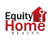 EQUITY HOME REALTY
