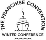 THE FRANCHISE CONVENTION WINTER CONFERENCE