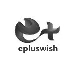 EPLUSWISH