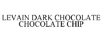LEVAIN DARK CHOCOLATE CHOCOLATE CHIP