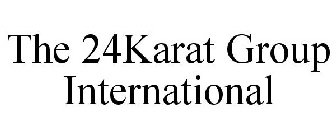 THE 24KARAT GROUP INTERNATIONAL