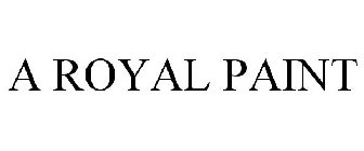 A ROYAL PAINT