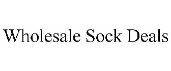 WHOLESALE SOCK DEALS