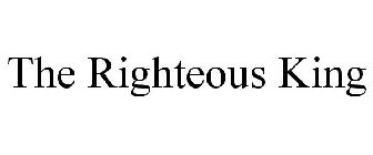 THE RIGHTEOUS KING
