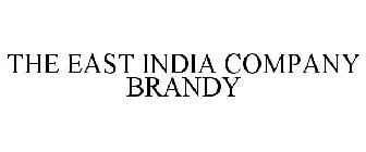 THE EAST INDIA COMPANY BRANDY
