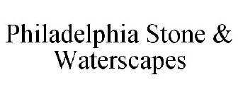 PHILADELPHIA STONE & WATERSCAPES