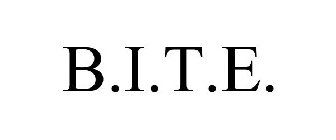 B.I.T.E.