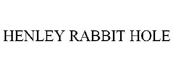 HENLEY RABBIT HOLE