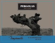 PERGOLAS OLD VINES TEMPRANILLO VALDEPEÑAS D.O.P.