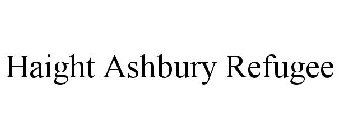 HAIGHT ASHBURY REFUGEE