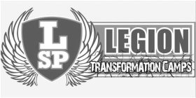 LSP LEGION TRANSFORMATION CAMPS
