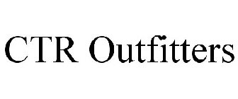 CTR OUTFITTERS