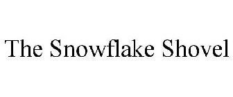 THE SNOWFLAKE SHOVEL